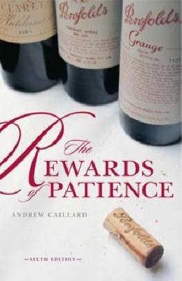 Penfolds: The Rewards of Patience