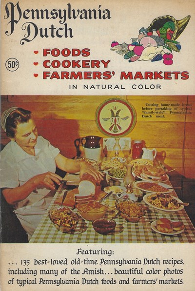 Pennsylvania Dutch Foods, Cookery, Farmers' Markets