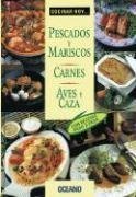 Pescados y Mariscos, Carnes, Aves y Caza