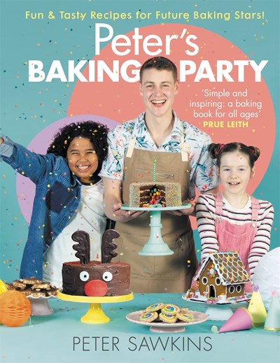Peter's Baking Party: Fun & Tasty Recipes for Future Star Bakers!