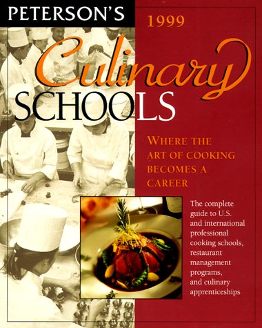 Peterson's Culinary Schools: Where the Art of Cooking Becomes a Career
