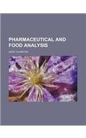 Pharmaceutical and Food Analysis