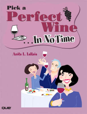 Pick a Perfect Wine in No Time