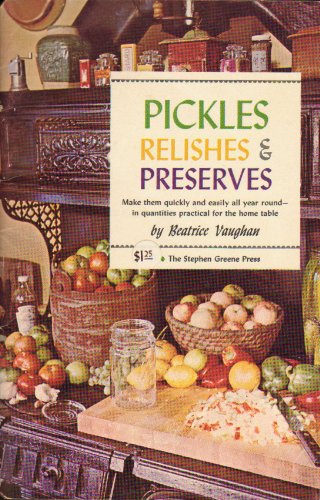 Pickles, relishes & preserves