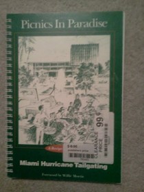Picnics in Paradise: The Owl Bay Guide to Miami Hurricanes Tailgating