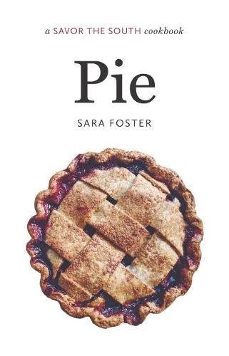 Pie: A Savor the South® Cookbook
