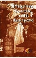 Pilgrim Foods and Recipes