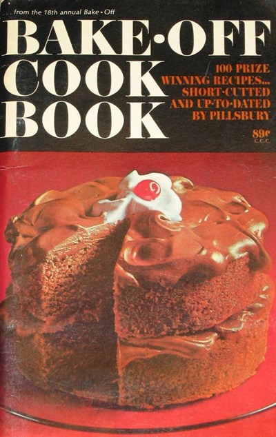 Pillsbury Bake-Off Cook Book From Pillsbury's 18th Annual Bake-Off 1967