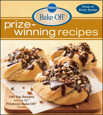 Pillsbury Bake-Off Winners: 100 Top Recipes from the 43rd Pillsbury Bake-Off Contest