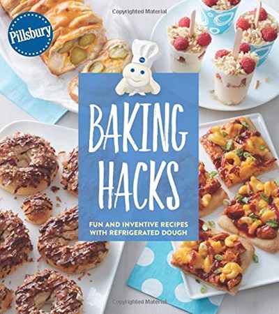 Pillsbury Baking Hacks: Fun and Inventive Recipes with Refrigerated Dough