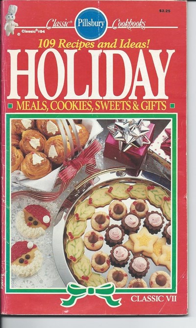 Pillsbury Holiday Meals, Cookies, Sweets & Gifts: Classic VII