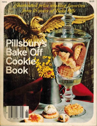Pillsbury's Bake-Off Cookie Book: Shortcutted Prize Winning Favorites from 18 Years of Bake Offs.
