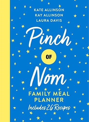 Pinch of Nom Family Meal Planner: Includes 26 Recipes