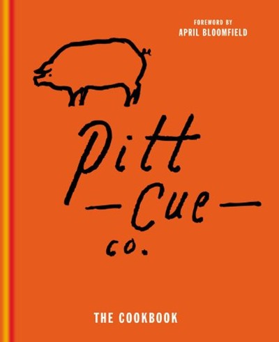 Pitt Cue Co.: The Cookbook