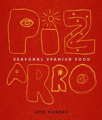 Pizarro: Seasonal Spanish Food