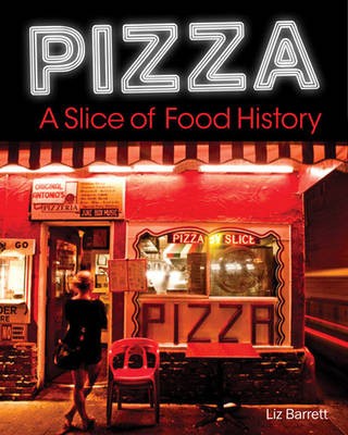 Pizza: A Slice of Food History