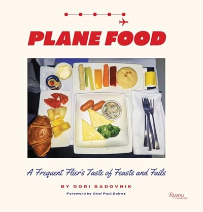 Plane Food: A Frequent Flier's Taste of Feasts and Fails
