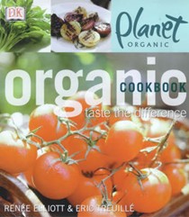 Planet Organic: Organic Cookbook