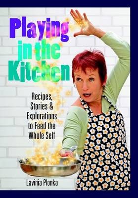 Playing in the Kitchen