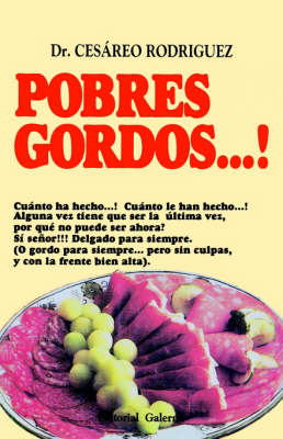 Pobres Gordos...!!
