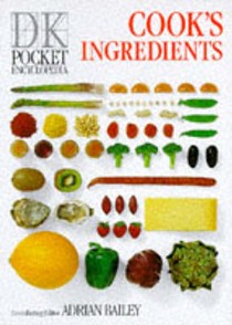 Pocket Encyclopaedia of Cook's Ingredients