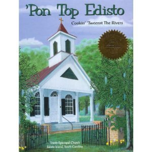 Pon Top Edisto: Cookin' 'Tweenst the Rivers
