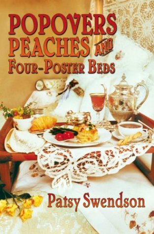 Popovers, Peaches and Four-Poster Beds