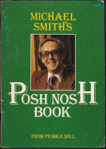 Posh Nosh Book from Pebble Mill