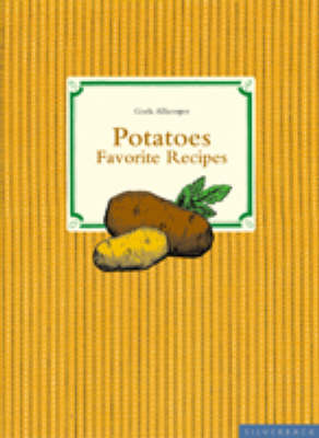Potatoes: Favorite Recipes
