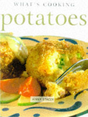Potatoes (What's Cooking series)