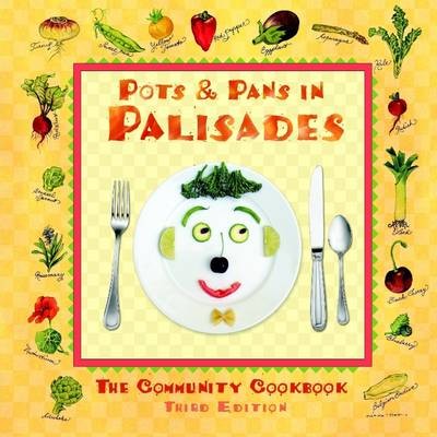 Pots & Pans in Palisades: The Community Cookbook