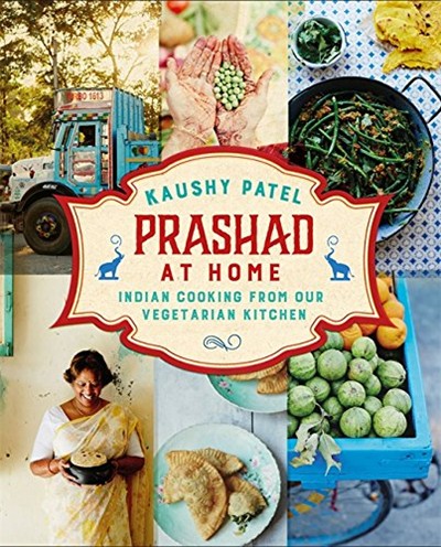 Prashad at Home: Indian Cooking from Our Vegetarian Kitchen