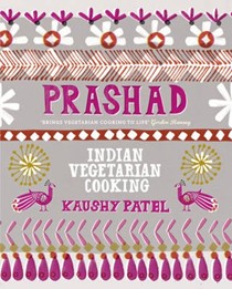 Prashad Cookbook: Indian Vegetarian Cooking