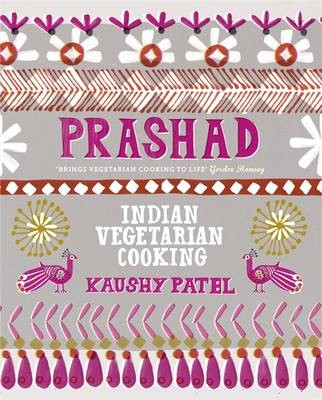 Prashad Cookbook: Indian Vegetarian Cooking