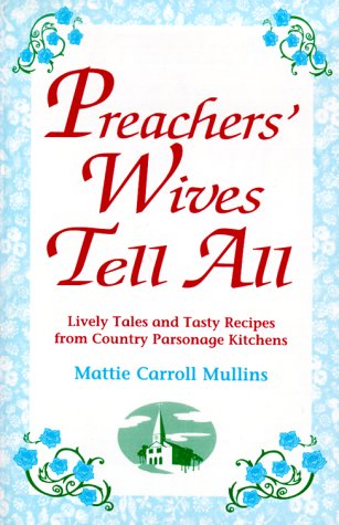 Preachers Wives Tell All