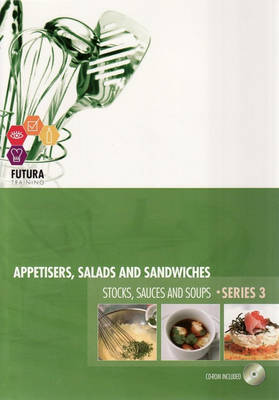 Prepare Appetisers, Salads and Sandwiches and Prepare Stocks, Sauces and Soups