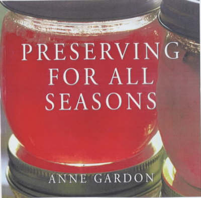Preserving For All Seasons