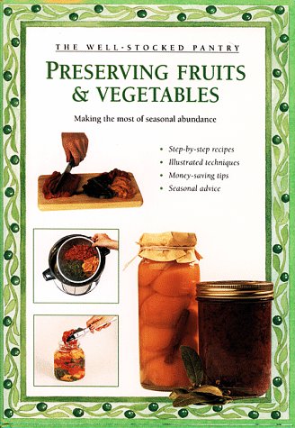 Preserving Fruits & Vegetables