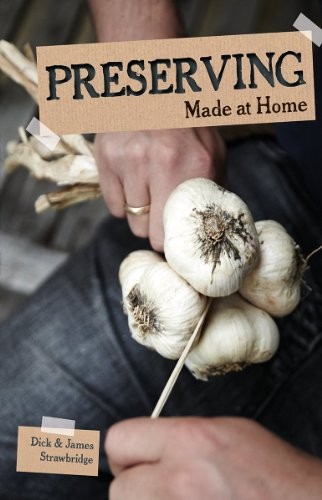 Preserving (Made at Home series) 