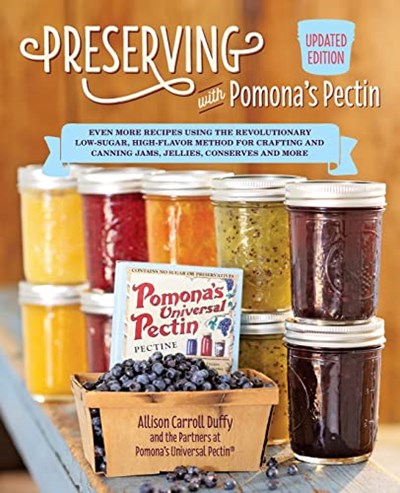 Preserving with Pomona's Pectin, Updated Edition