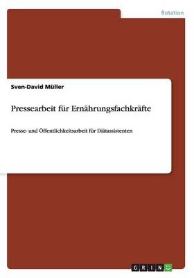 Pressearbeit Fur Ernahrungsfachkrafte