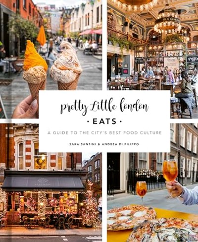 Pretty Little London - Eats
