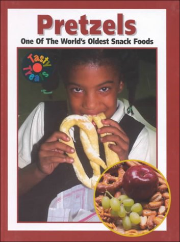 Pretzels: One of the World's Oldest Snacks