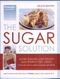 Prevention Magazine's the Sugar Solution Quick & Easy Recipes: Lose the Weight and Feel Great