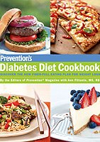 Prevention's Diabetes Diet Cookbook: Discover the new Fiber-Full Eating Plan for Weight Loss