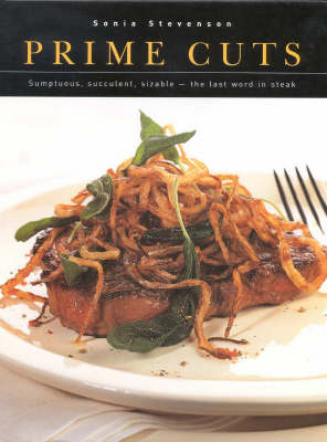 Prime Cuts - the Last Word in Steaks