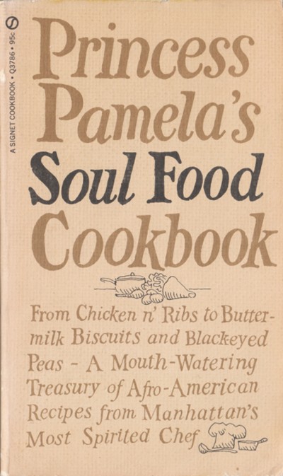 Princess Pamela's Soul Food Cookbook