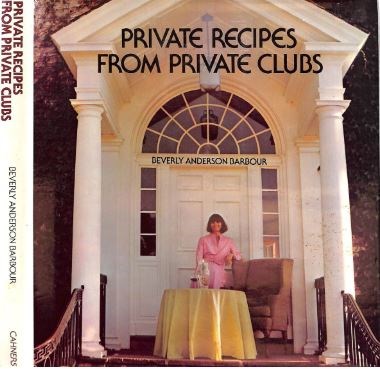 Private Recipes from Private Clubs