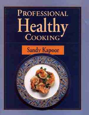Profesional Healthy Cooking