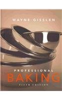 Professional Baking (Fifth Edition)